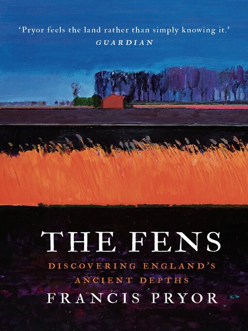 Title details for The Fens by Francis Pryor - Available